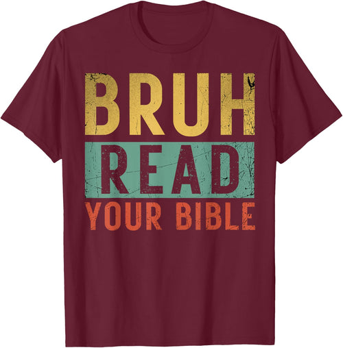 Bruh Meme Read Your Bible God Vintage Modern Christian Faith