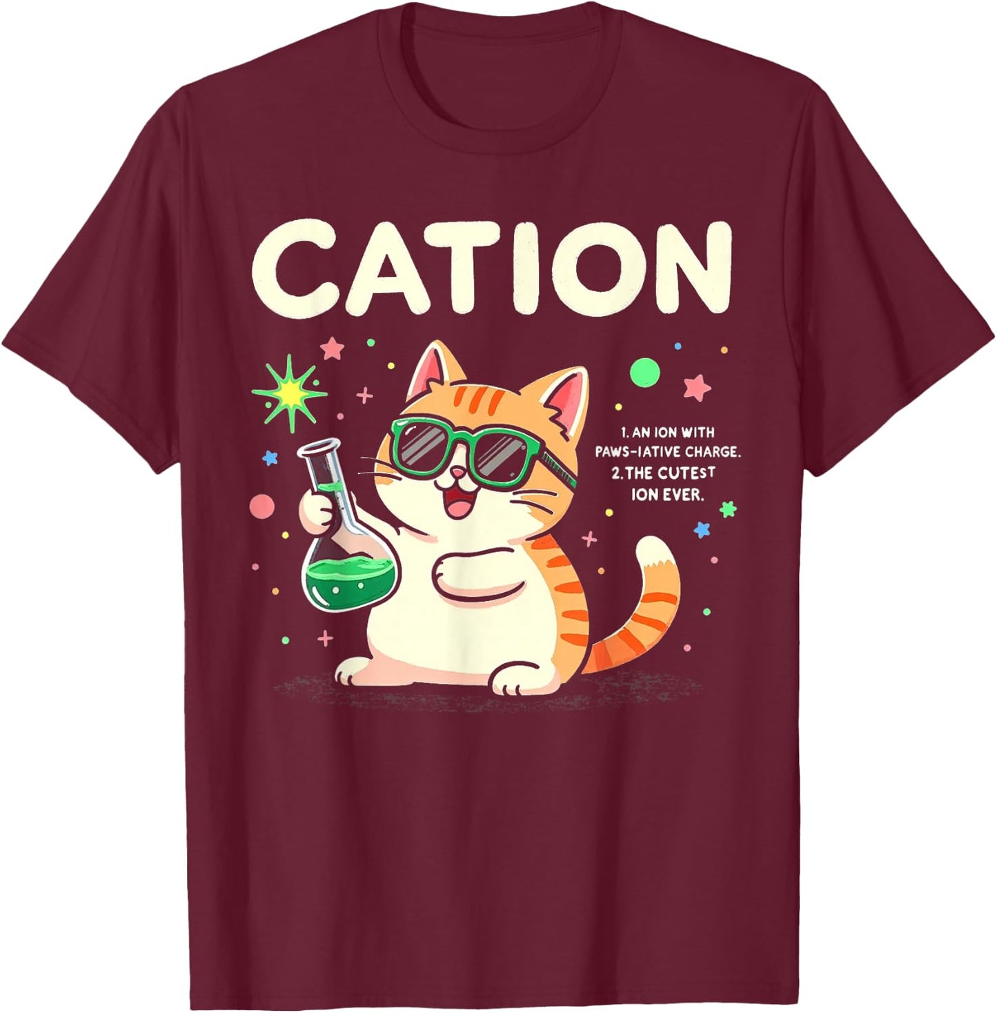 Cation Cat definition Cute Science Cat Pawsitive Chemistry T-Shirt - T-Shirt | Maroon