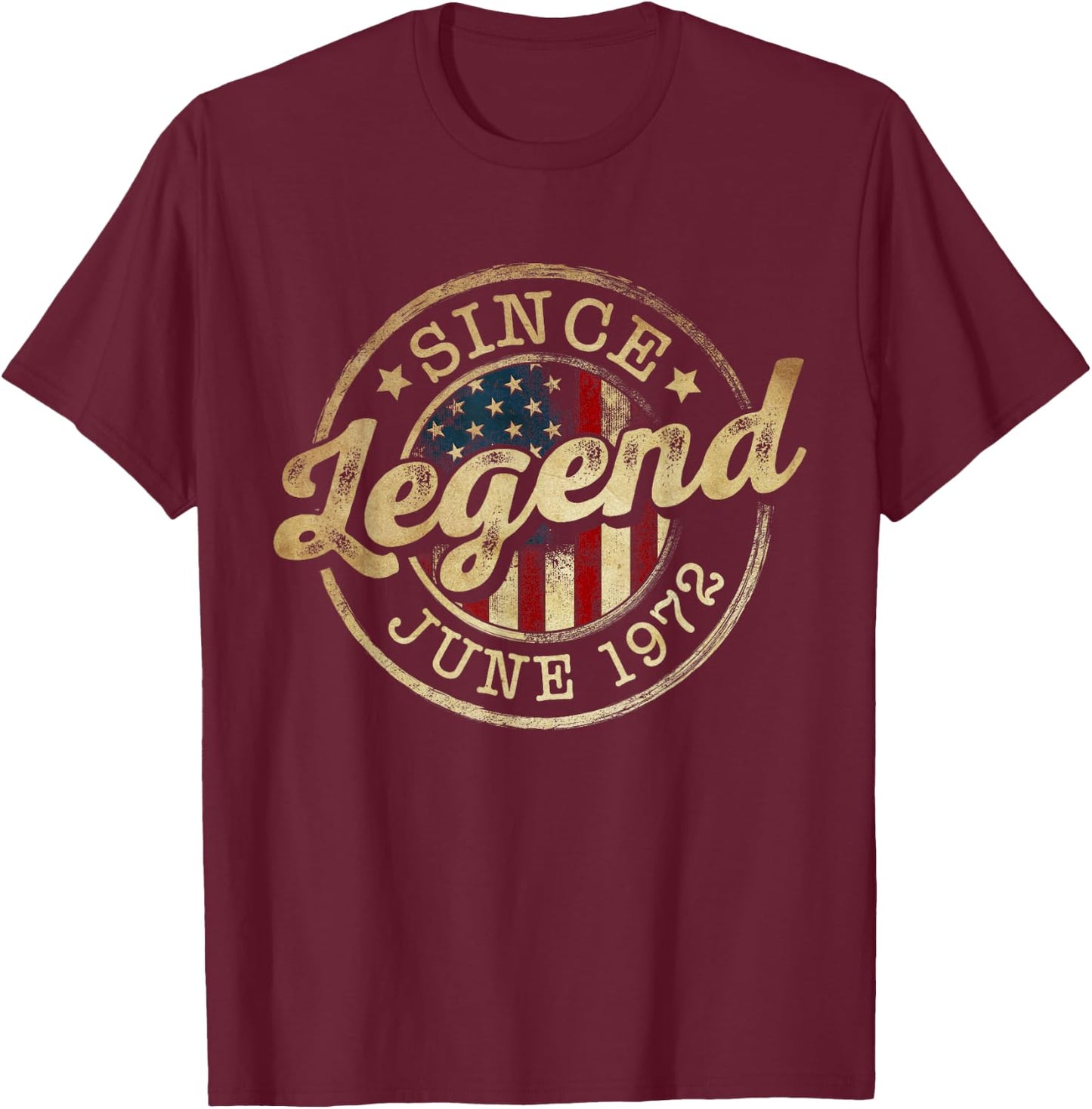 Legend Since June 1972 Vintage 54th Birthday Classic T-Shirt - T-Shirt | Maroon