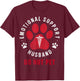 Emotional Support Husband Do Not Pet Funny Retro Vintage T-Shirt - T-Shirt | Maroon