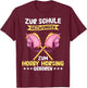 Hobby Horse To School Forced To Hobby Horsing Born , black T-Shirt - T-Shirt | Maroon