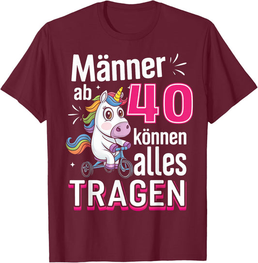 40th Birthday Man Men from 40 Years Saying Funny , black T-Shirt - T-Shirt | Maroon