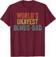 Fathers Day For Stepdad, Vintage World's Okayest Bonus Dad T-Shirt - T-Shirt | Maroon