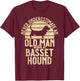 Never underestimate an old Man with a Basset Hound T-Shirt - T-Shirt | Maroon