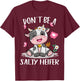 Cow-Shirt Dont Be Salty-Heifer Cute Farming Toddler Girl T-Shirt - T-Shirt | Maroon