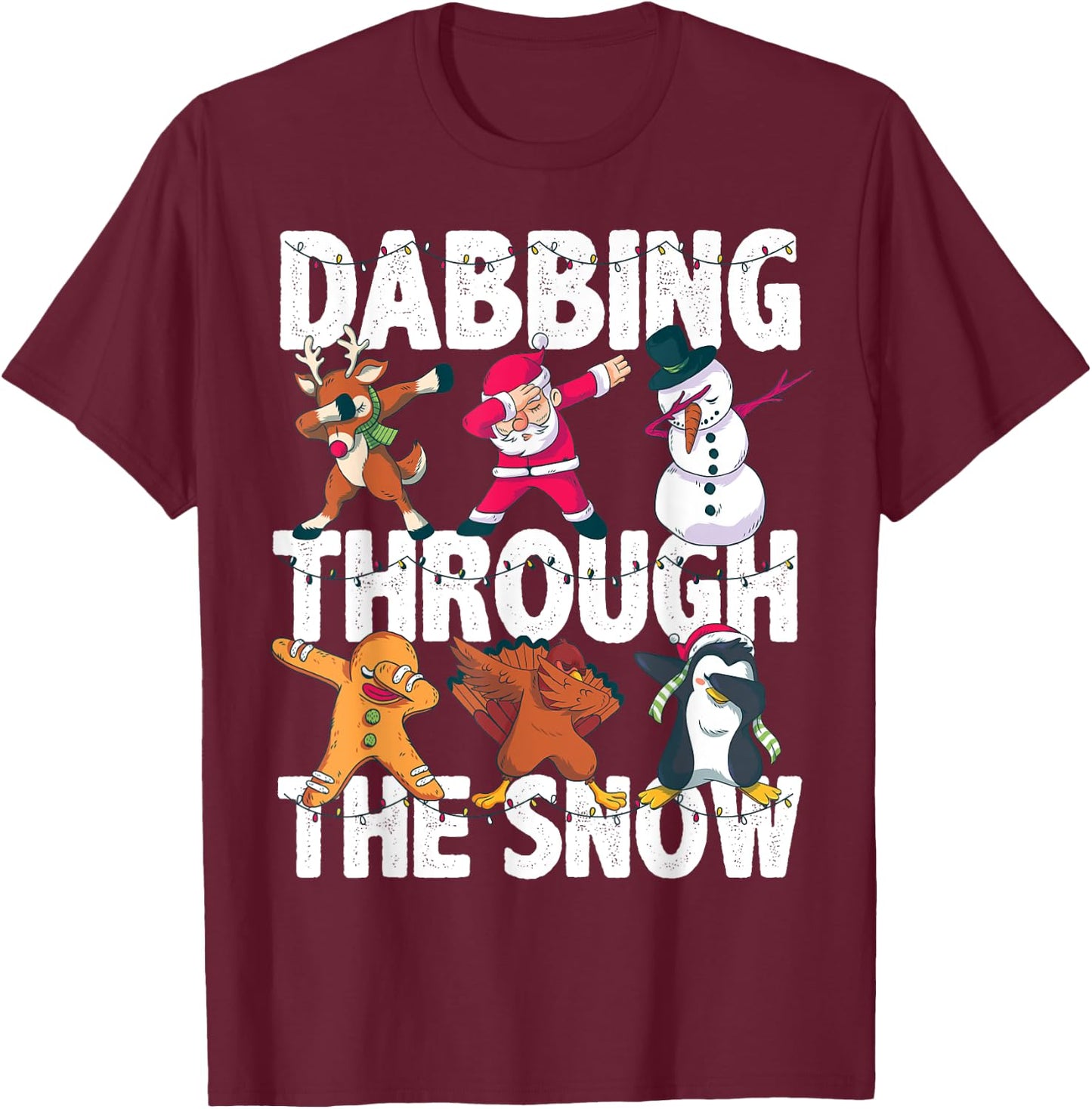 Christmas Shirt Santa Friends Dabbing Through the Snow Gift T-Shirt - T-Shirt | Maroon