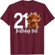 21st Birthday Highland Cow Party Girl Daughter Twenty One 21 T-Shirt - T-Shirt | Maroon