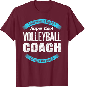 Volleyball Coach Gifts Funny T-Shirt - T-Shirt | Maroon