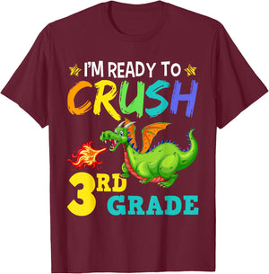 I'm Ready To Crush 3rd Grade Cute Third Grade Dragon T-Shirt - T-Shirt | Maroon