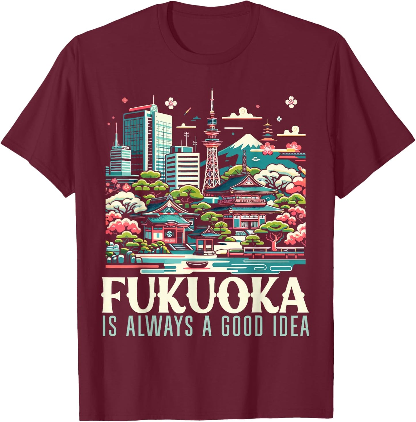 Fukuoka Japan Country Travel Vacation Japanese T-Shirt - T-Shirt | Maroon