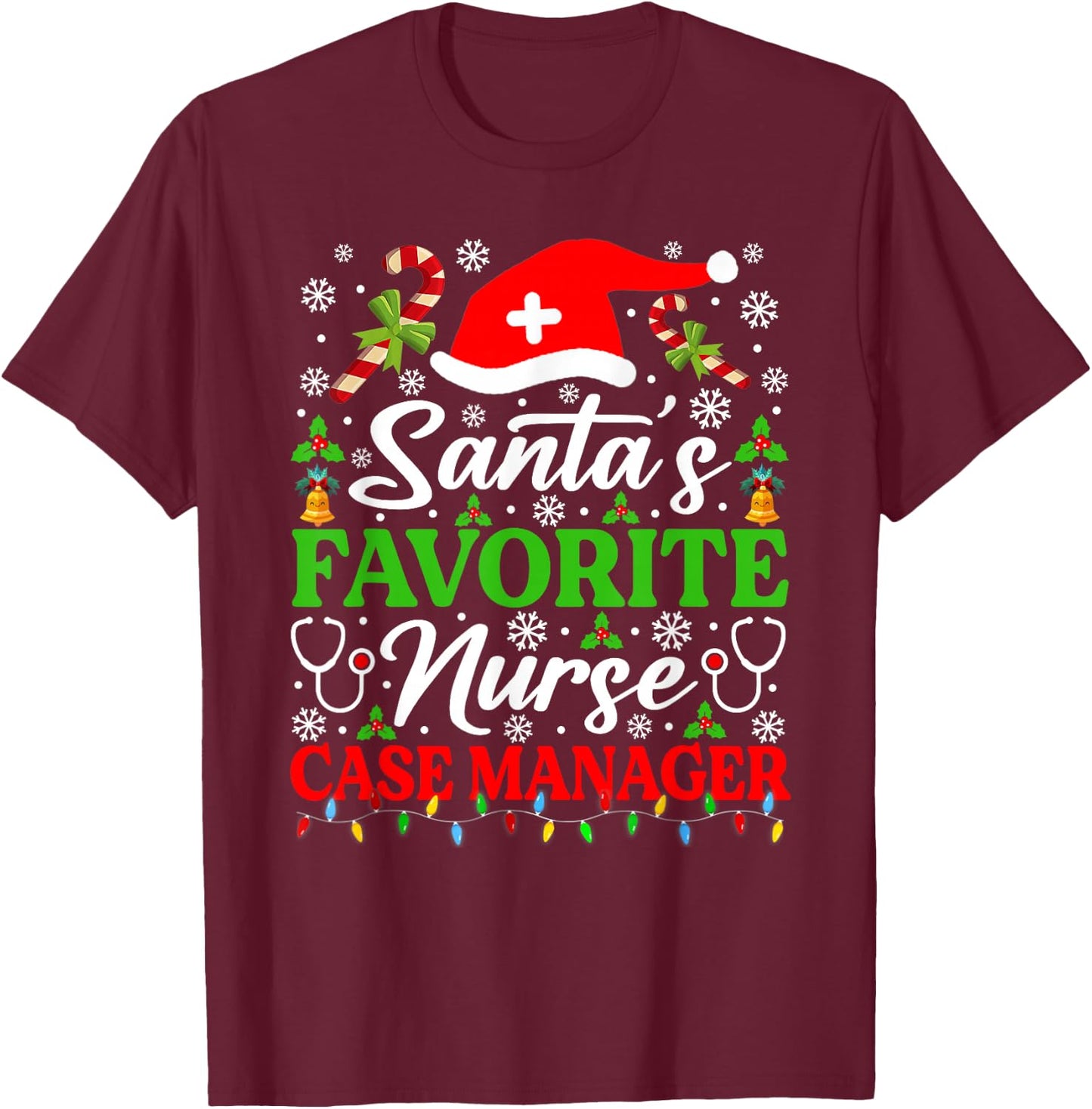 Santa's Favorite Nurse Case Manager Shirt Funny Christmas T-Shirt - T-Shirt | Maroon