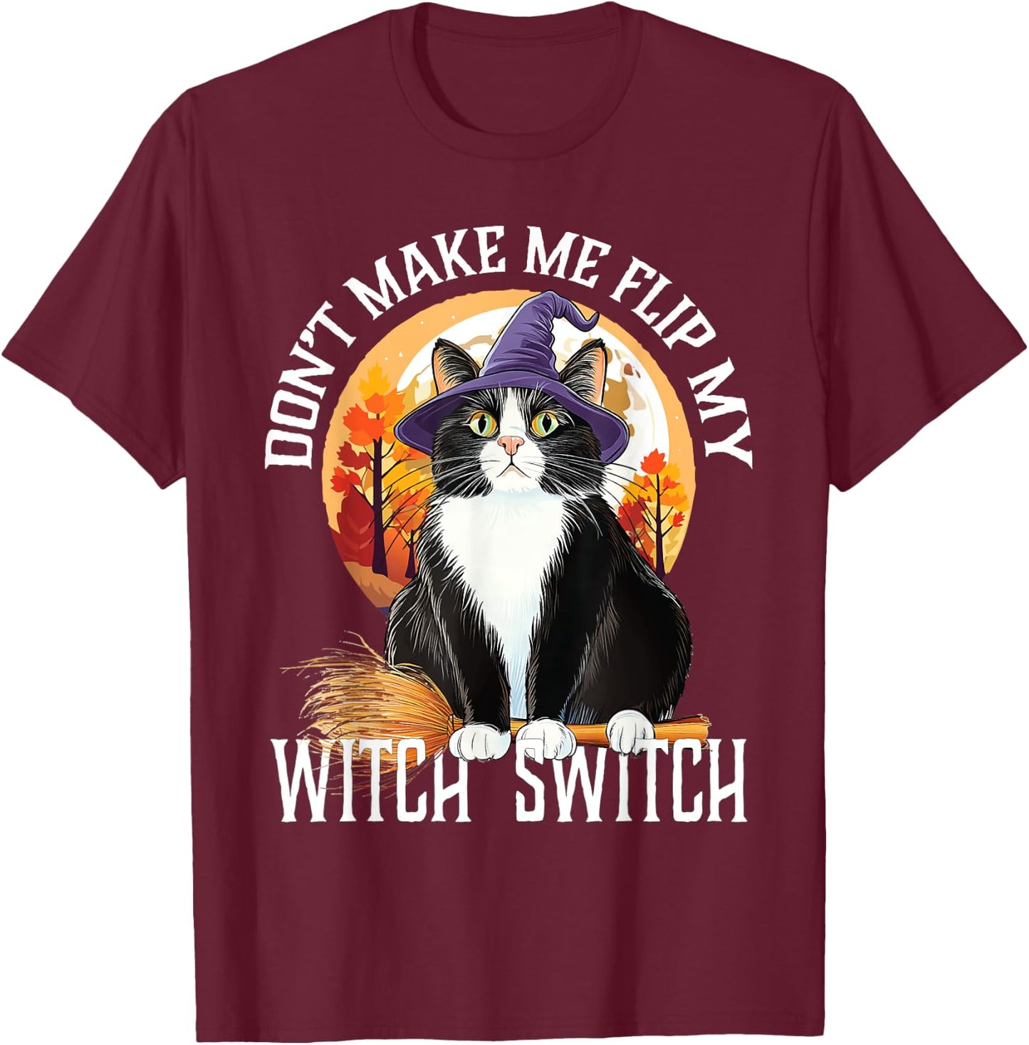 Tuxedo Cat Halloween Lazy Costume Switch My Witch Switch T-Shirt - T-Shirt | Maroon