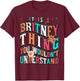 It's A Britney Thing You Wouldn't Understand, Britney Groovy T-Shirt - T-Shirt | Maroon