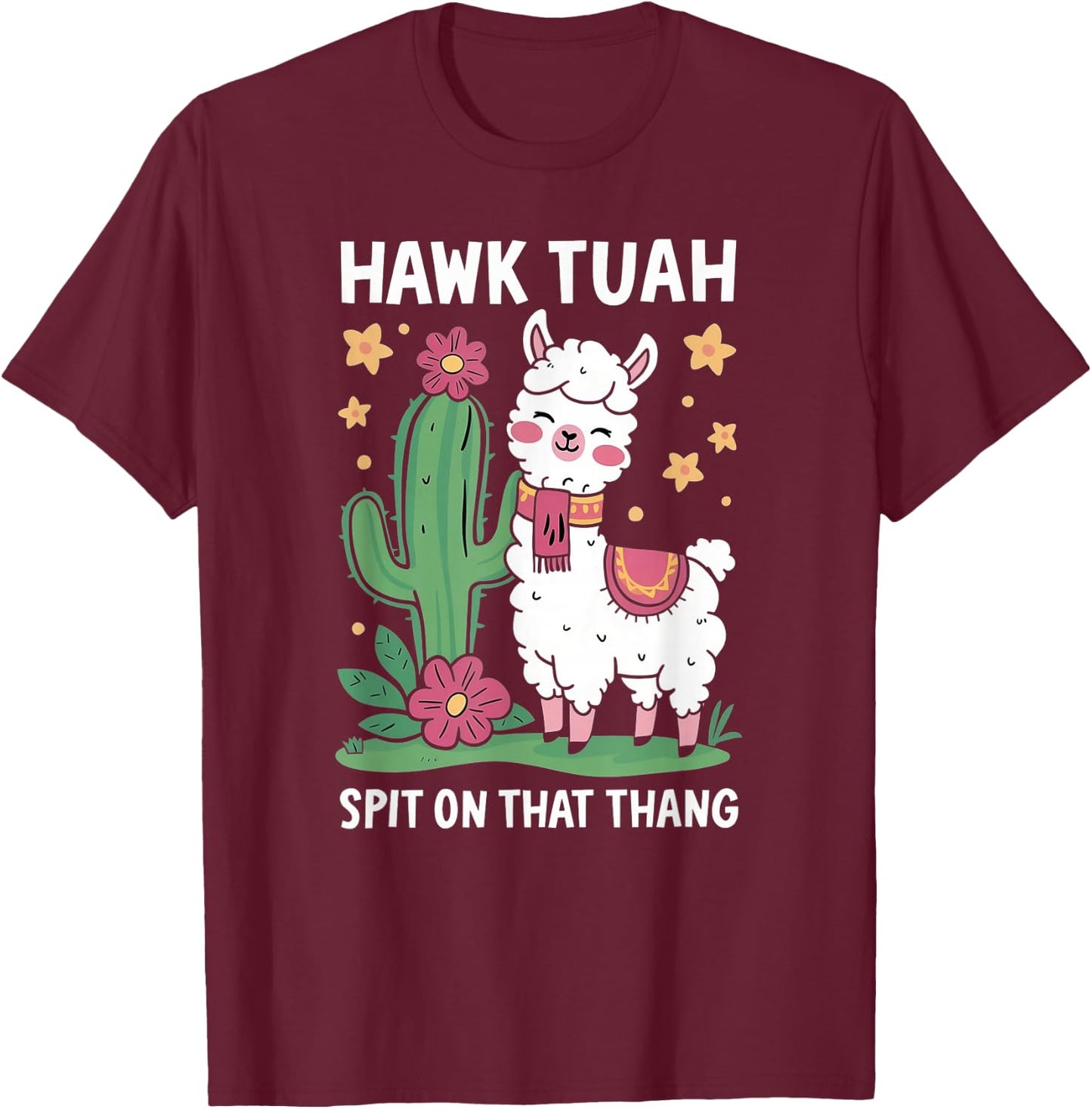 Funny Llama Hawk Tush Spit on that Thing Presidential Parody T-Shirt - T-Shirt | Maroon