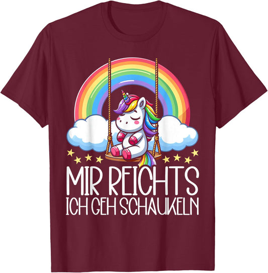 Mir Reichts Ich Geh Schaukeln Funny Unicorn Partner Look , black T-Shirt - T-Shirt | Maroon