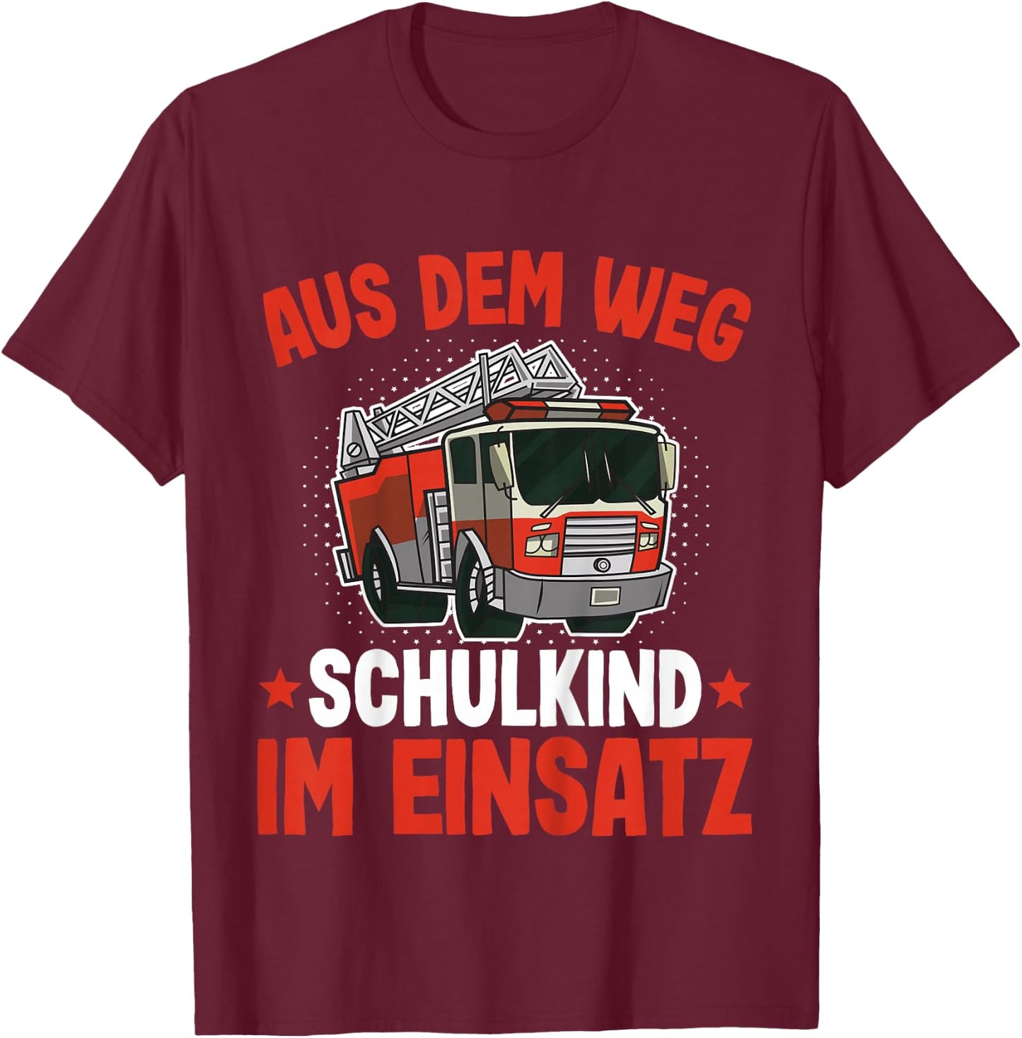 Kinder Schulanfang Feuerwehr | Einschulung Feuerwehr T-Shirt - T-Shirt | Maroon