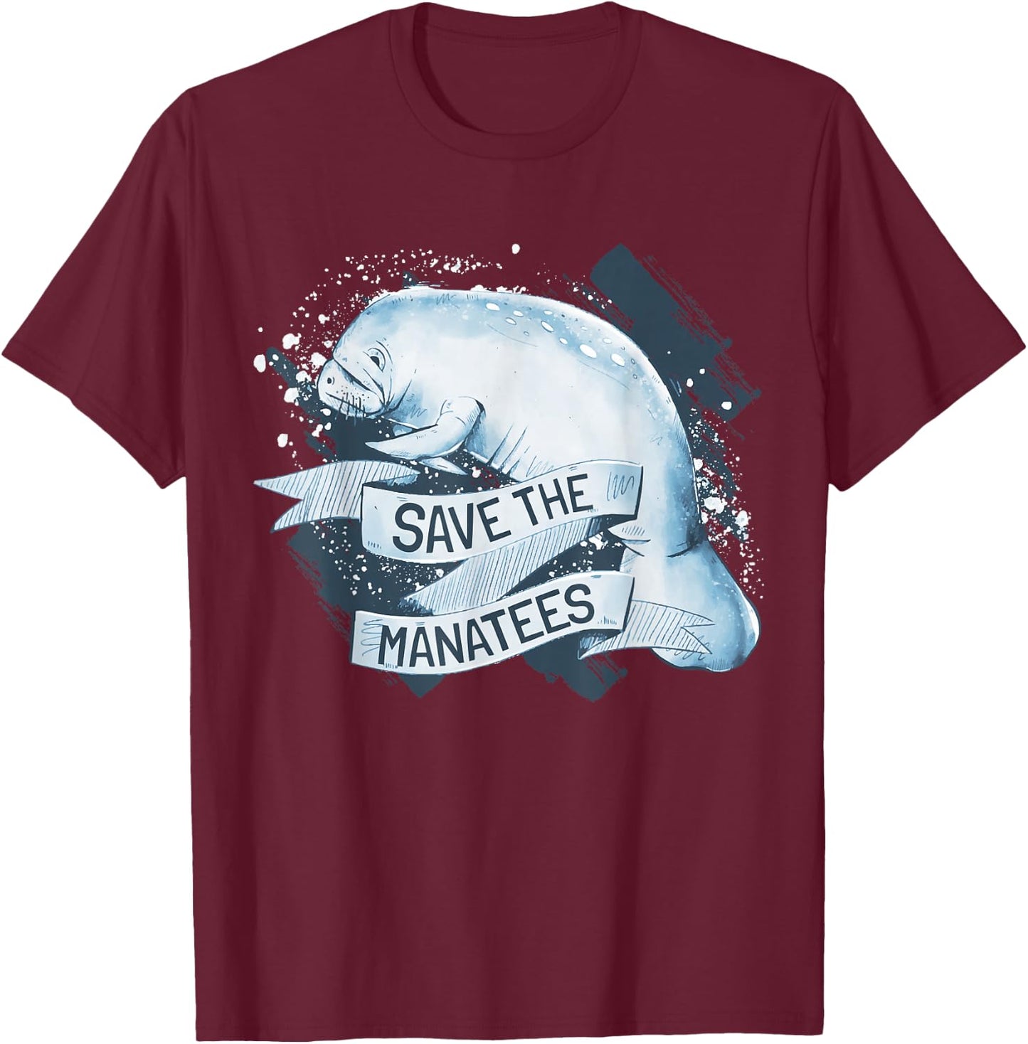 Save The Manatees I Manatee Appreciation Day I Manatee T-Shirt - T-Shirt | Maroon