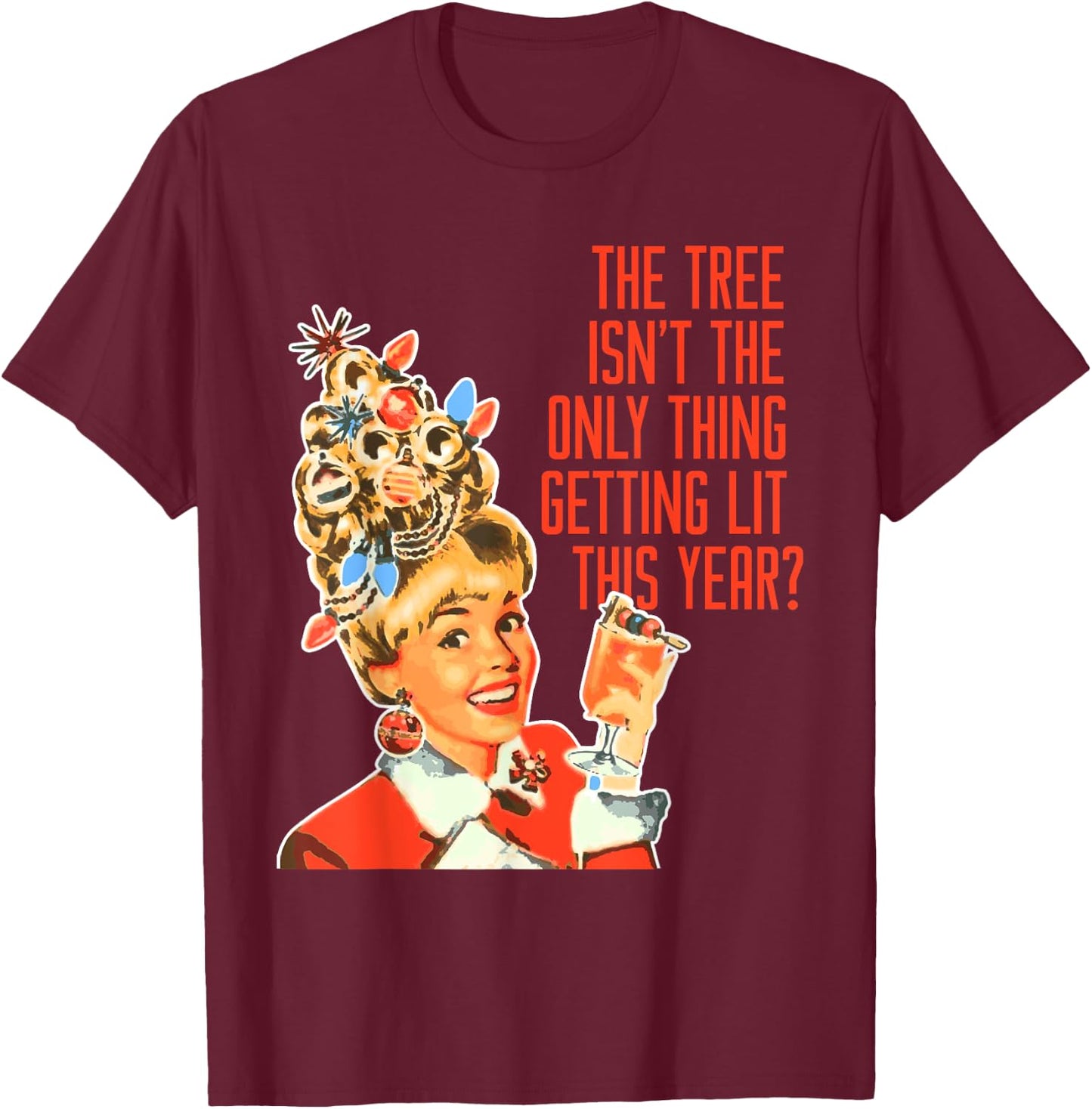 Getting Lit This Year Christmas Party Tree Gift T-Shirt - T-Shirt | Maroon