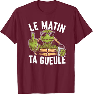 Funny Pyjamas Le Matin Ta Gueule Coffee Turtle , Black, S T-Shirt - T-Shirt | Maroon
