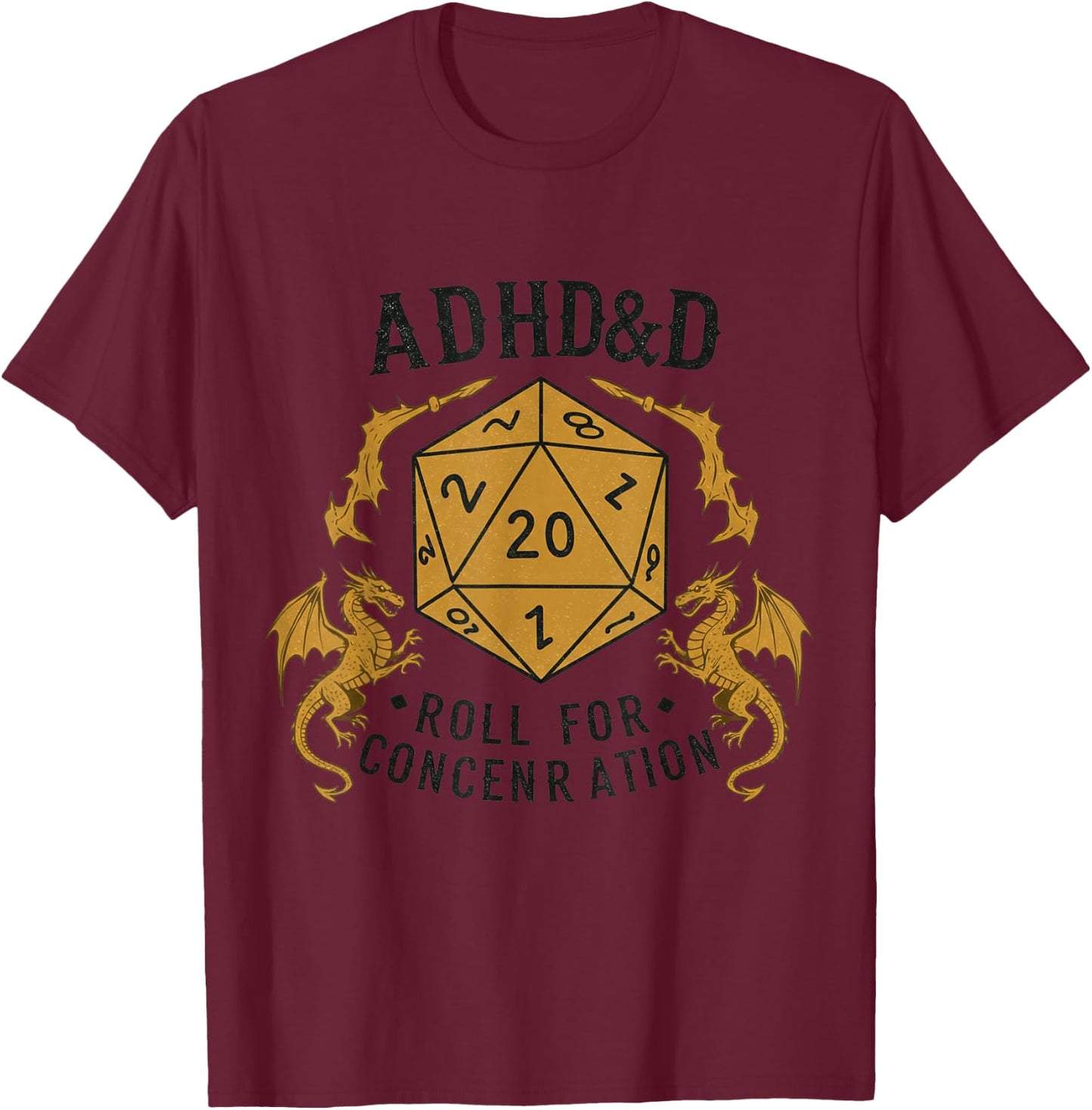 ADHD&D Roll for Humor Concentration RPG , grey, S T-Shirt - T-Shirt | Maroon