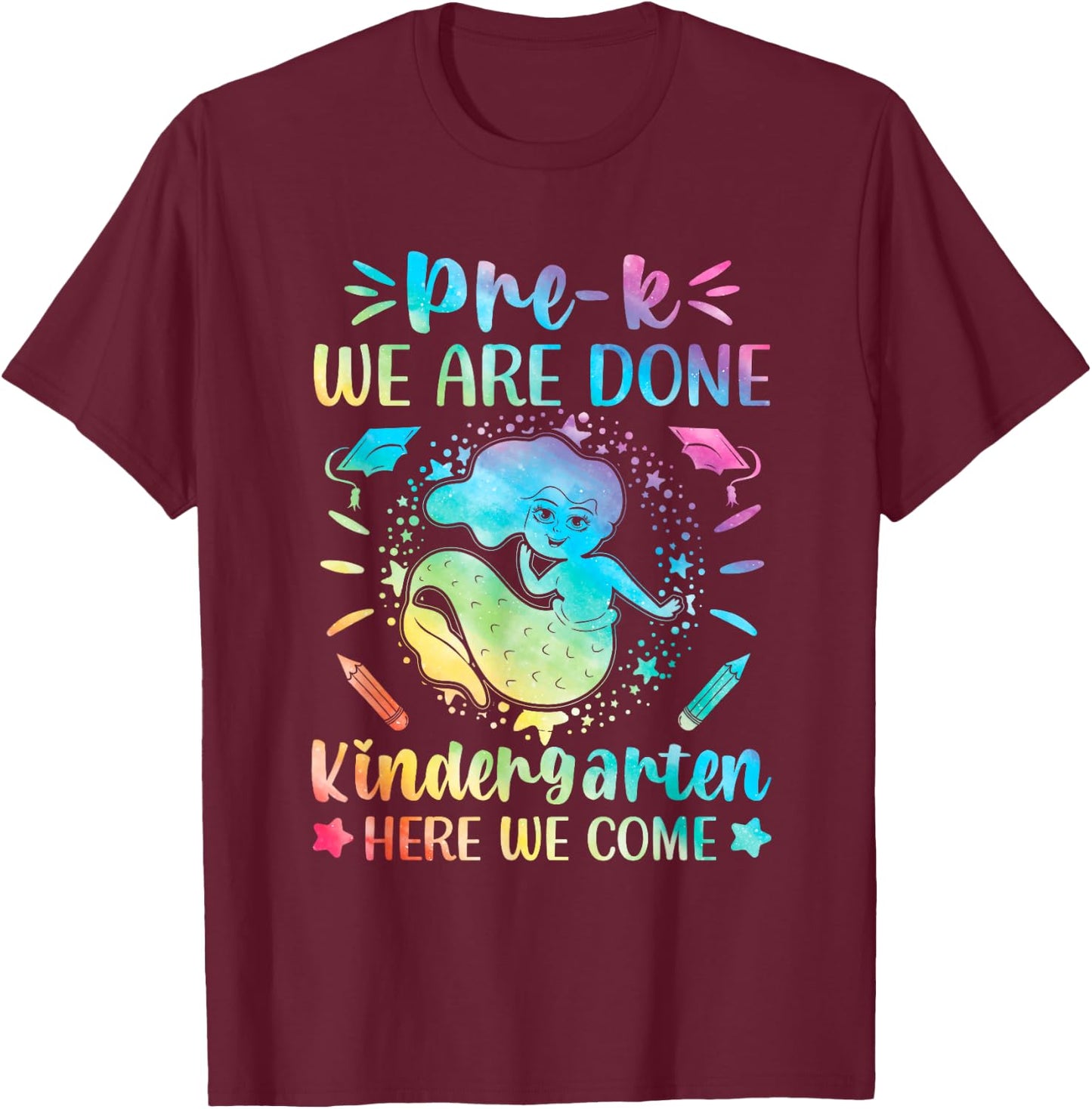 Prek graduation shirt last day Pre K mermaid tie dye T-Shirt - T-Shirt | Maroon
