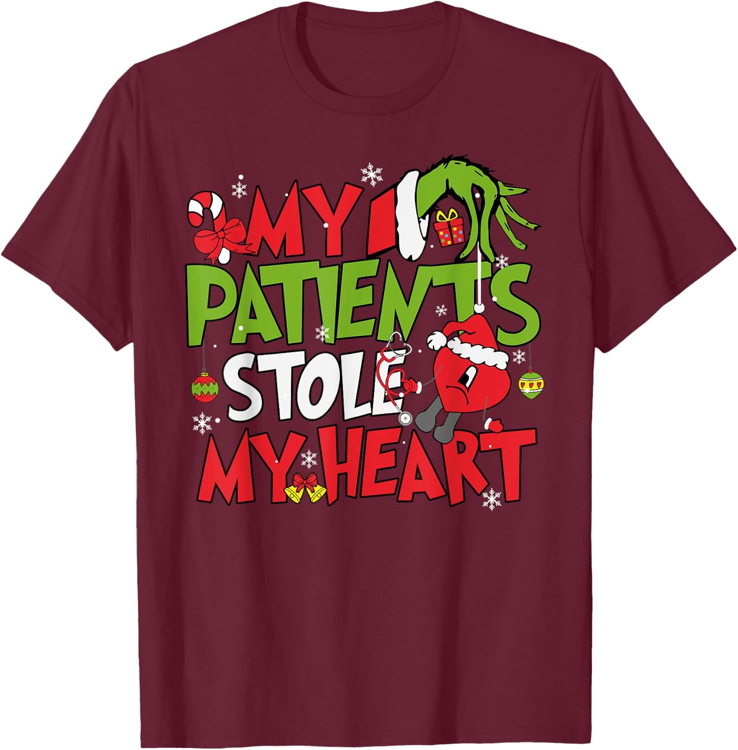 My Patients Stole My Heart Merry Christmas Xmas Nurse Doctor T-Shirt - T-Shirt | Maroon