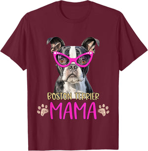 Boston Terrier Dog Breed Mama Cute Puppy Mother T-Shirt - T-Shirt | Maroon