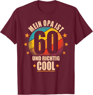 Mein Opa ist 60 und richtig cool - 60th Birthday Grandad , black, s T-Shirt - T-Shirt | Maroon