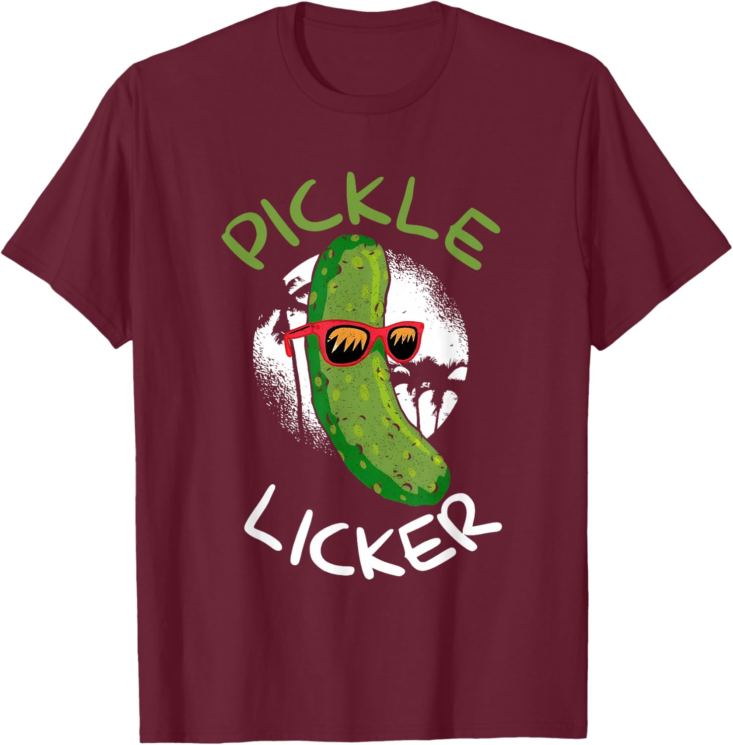 Pickle Licker Funny Cucumber Daddy Joke Humorous T-Shirt - T-Shirt | Maroon