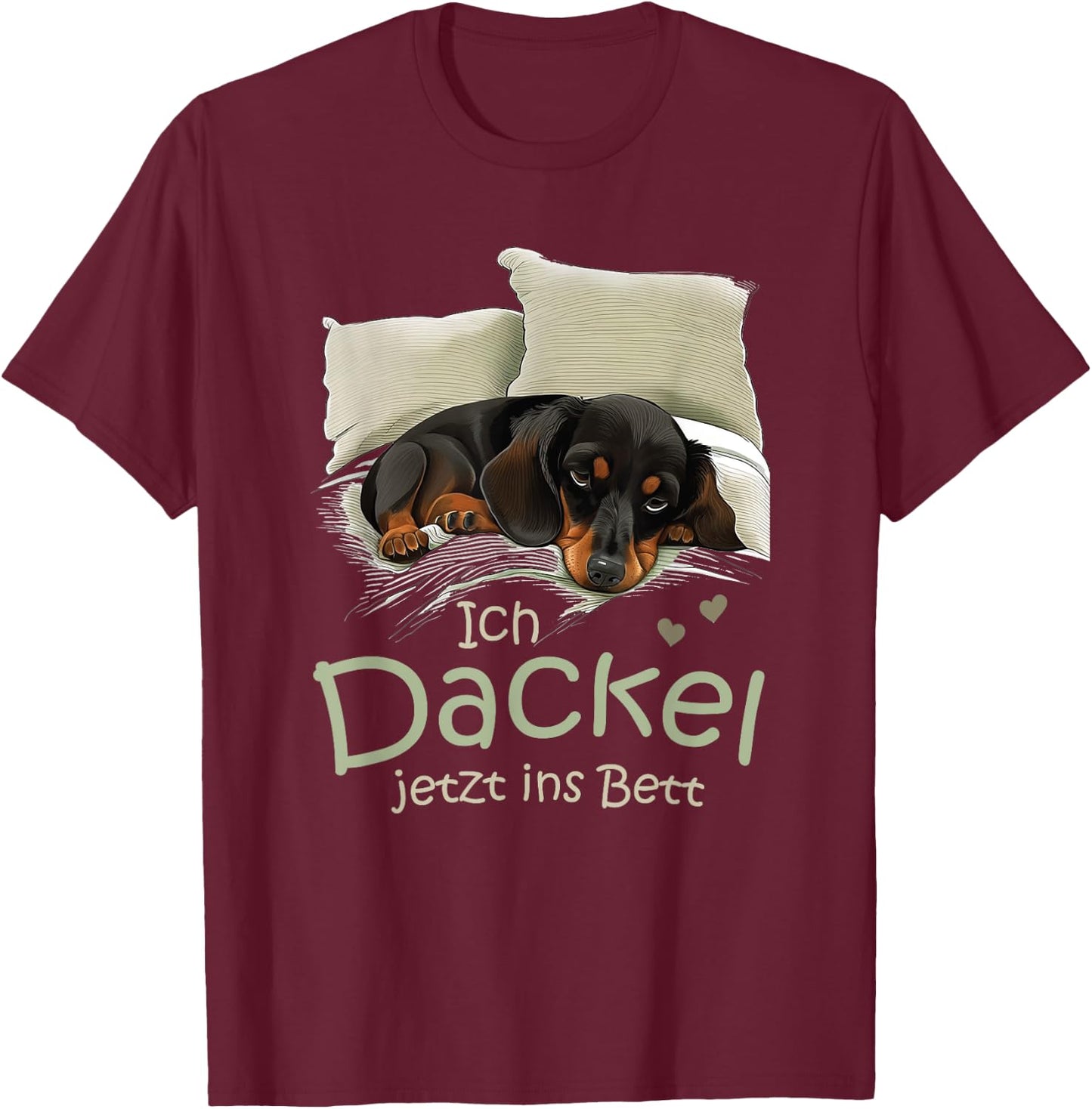 Dog Dachshund Official Sleep I Dachshund Now Ins Bed , black T-Shirt - T-Shirt | Maroon