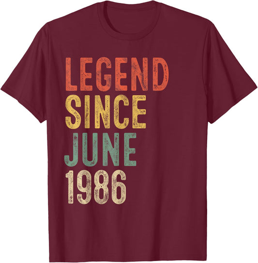Legend Since June 1986 40th Birthday Men Women 40 Year Old T-Shirt - T-Shirt | Maroon