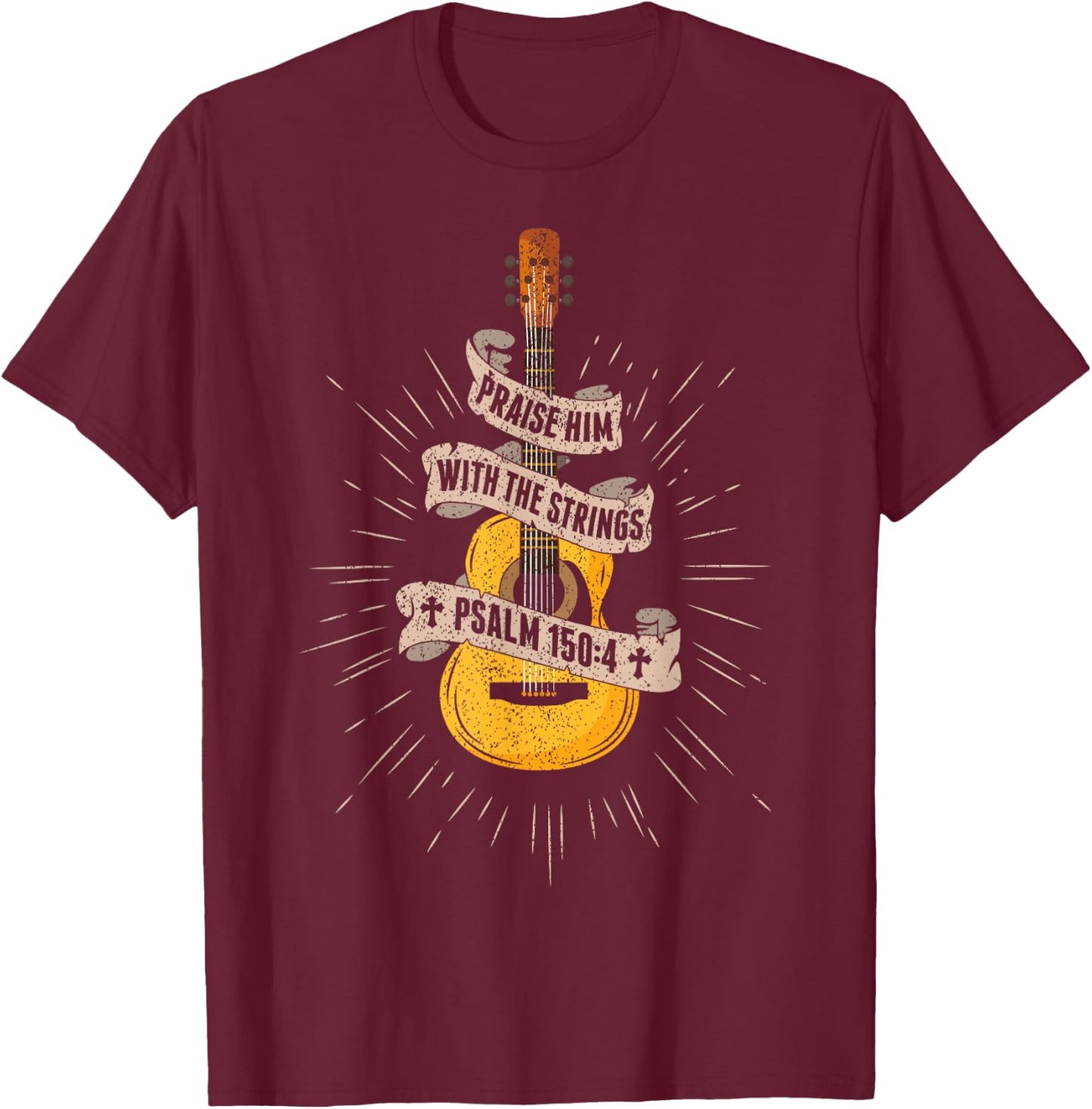 Praise Him With The Strings Jesus Acoustic Guitar Christian T-Shirt - T-Shirt | Maroon