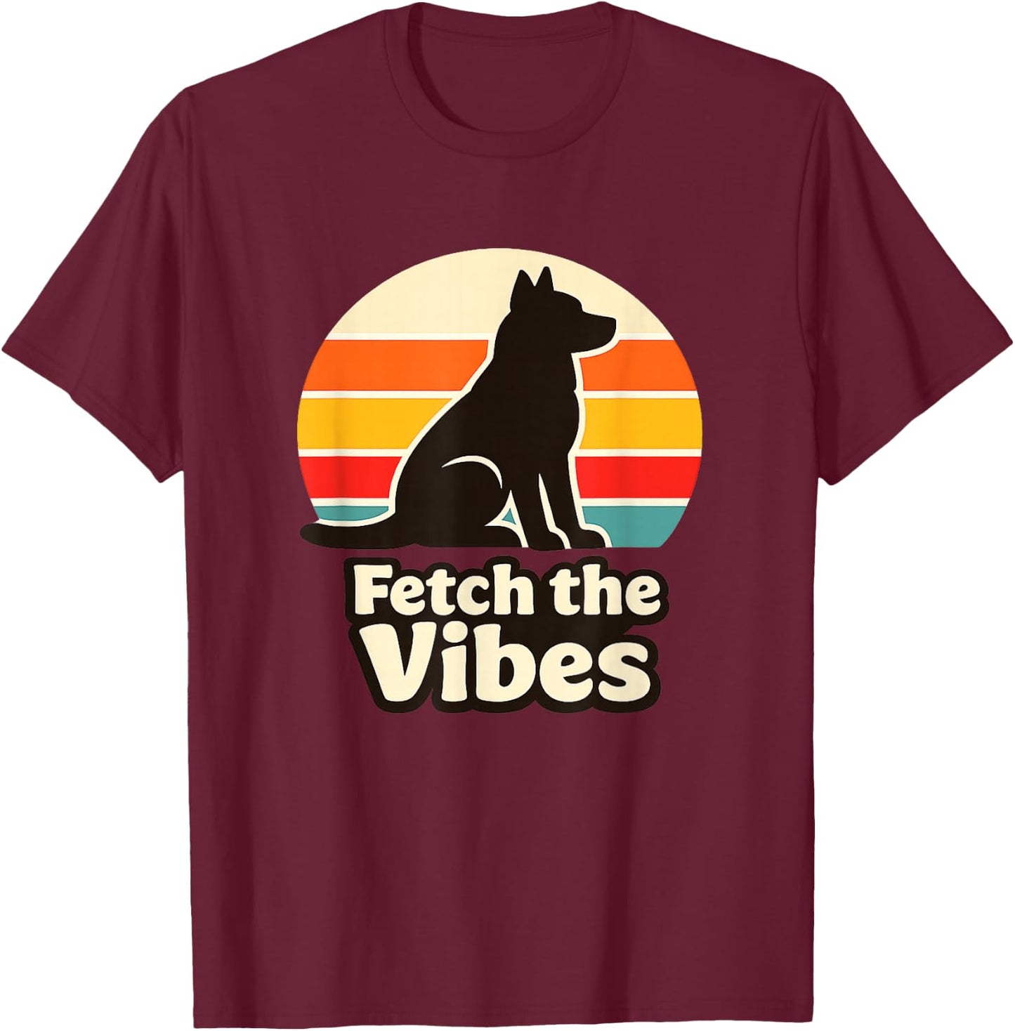 Retro Dog Sunset Fetch the Vibes Graphic Design T-Shirt - T-Shirt | Maroon