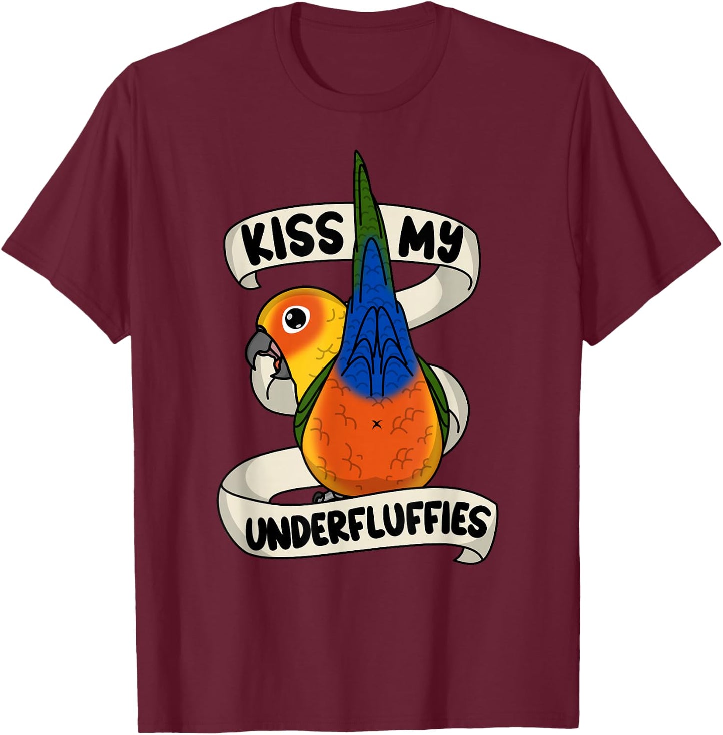 Kiss My Parrot Underfluffies I Jenday Conure T-Shirt - T-Shirt | Maroon
