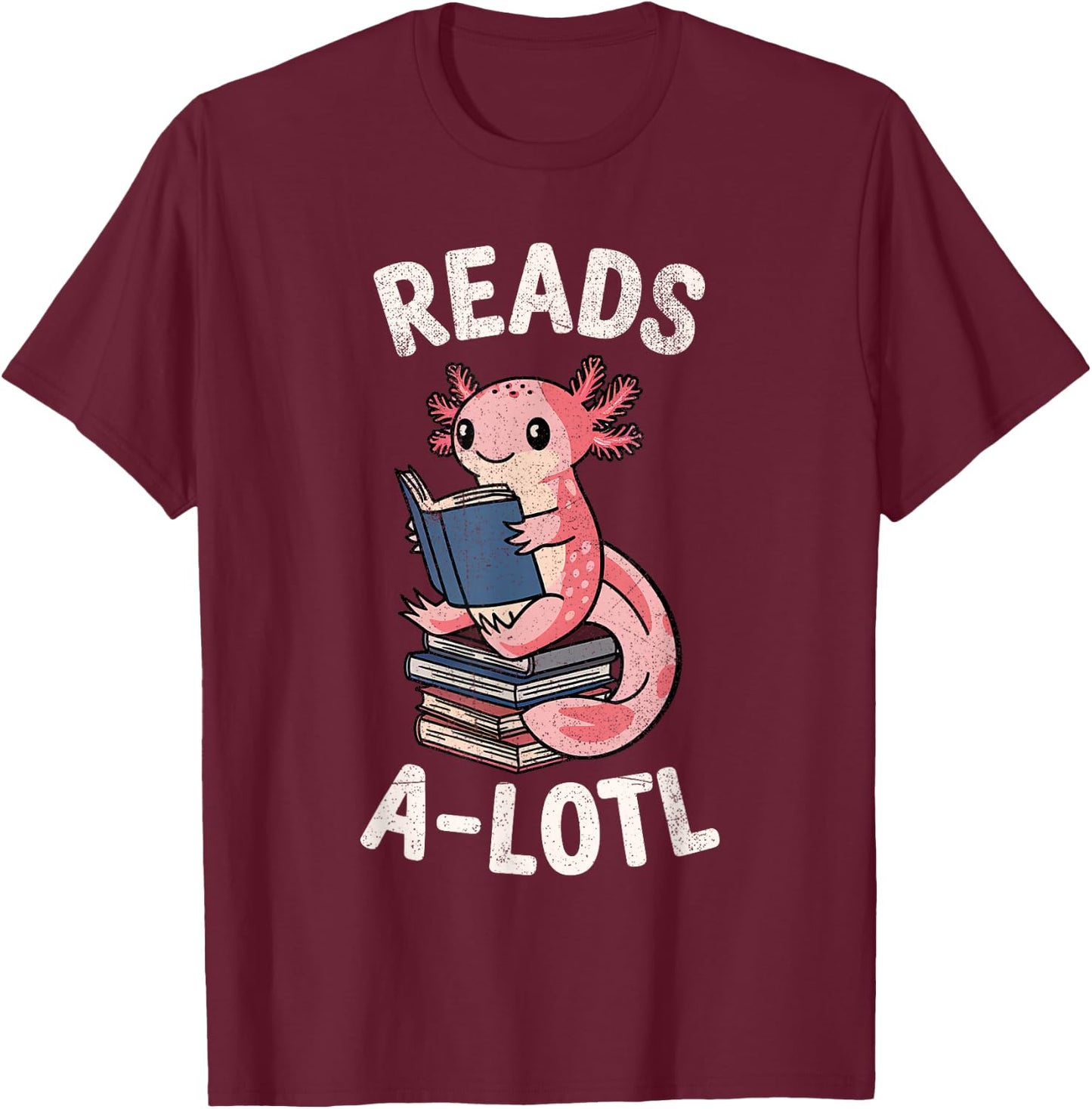 Cute Axolotl Read Alotl Bookworm Boys Girls Kids T-Shirt - T-Shirt | Maroon