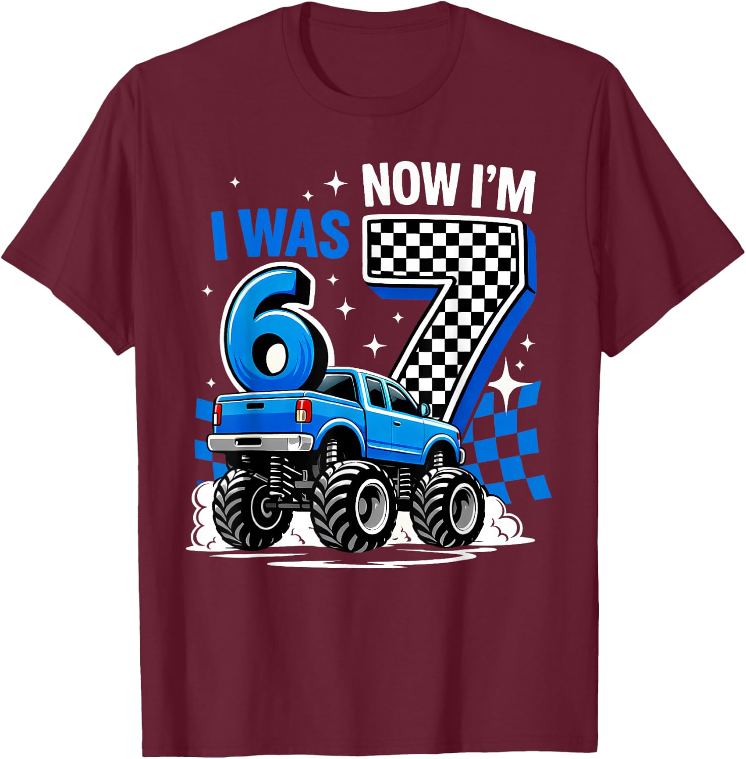 Blue Checkered Monster Truck I was 6 Now I'm 7 Birthday Boy T-Shirt - T-Shirt | Maroon