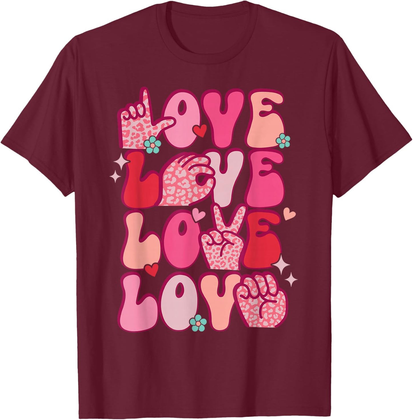 Groovy Sign Language Valentines Day LOVE ASL Finger Spelling T-Shirt - T-Shirt | Maroon