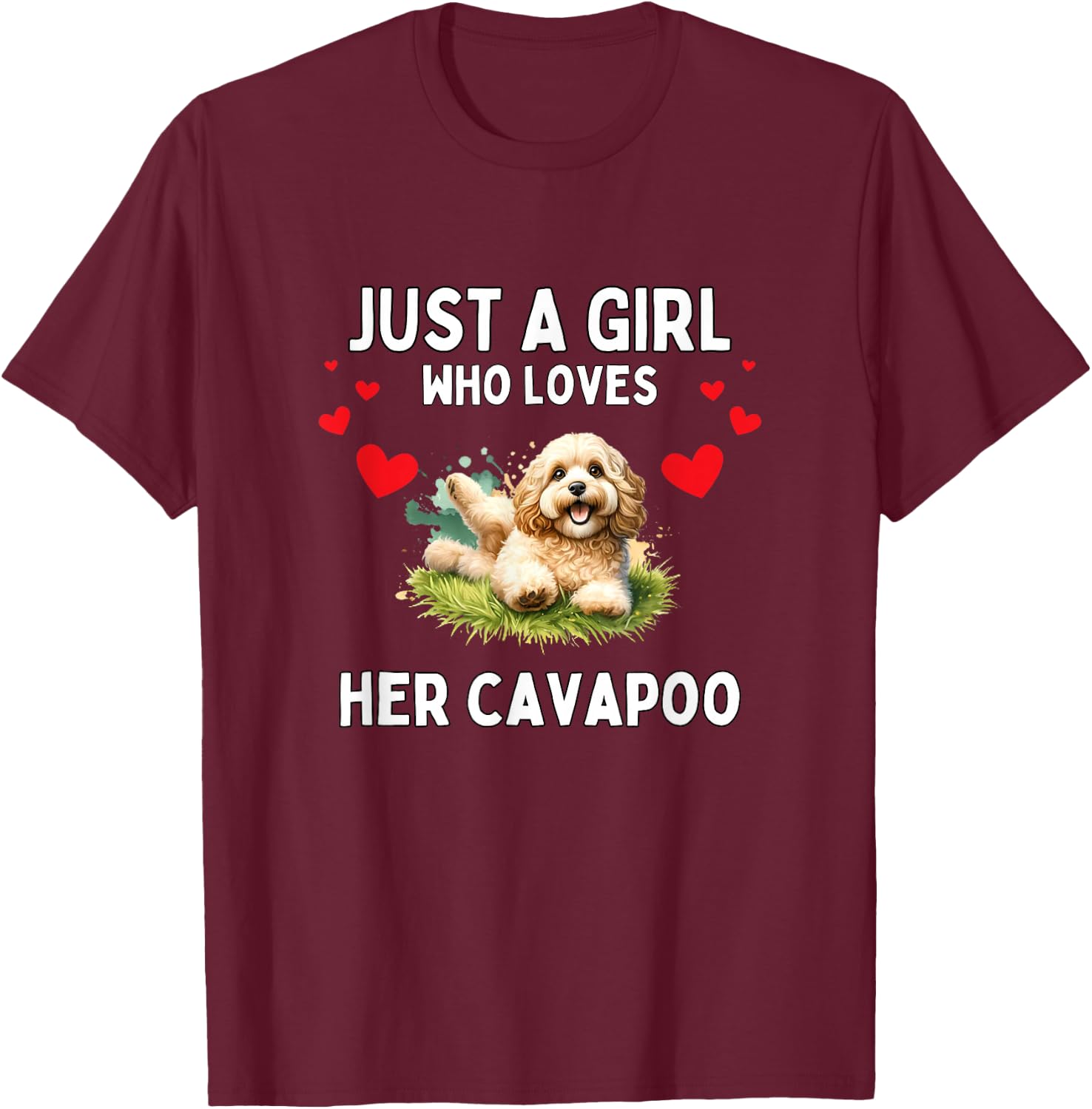 Just A Girl Who Loves Her Cavapoo Cute Funny Cavapoo Lover T-Shirt - T-Shirt | Maroon