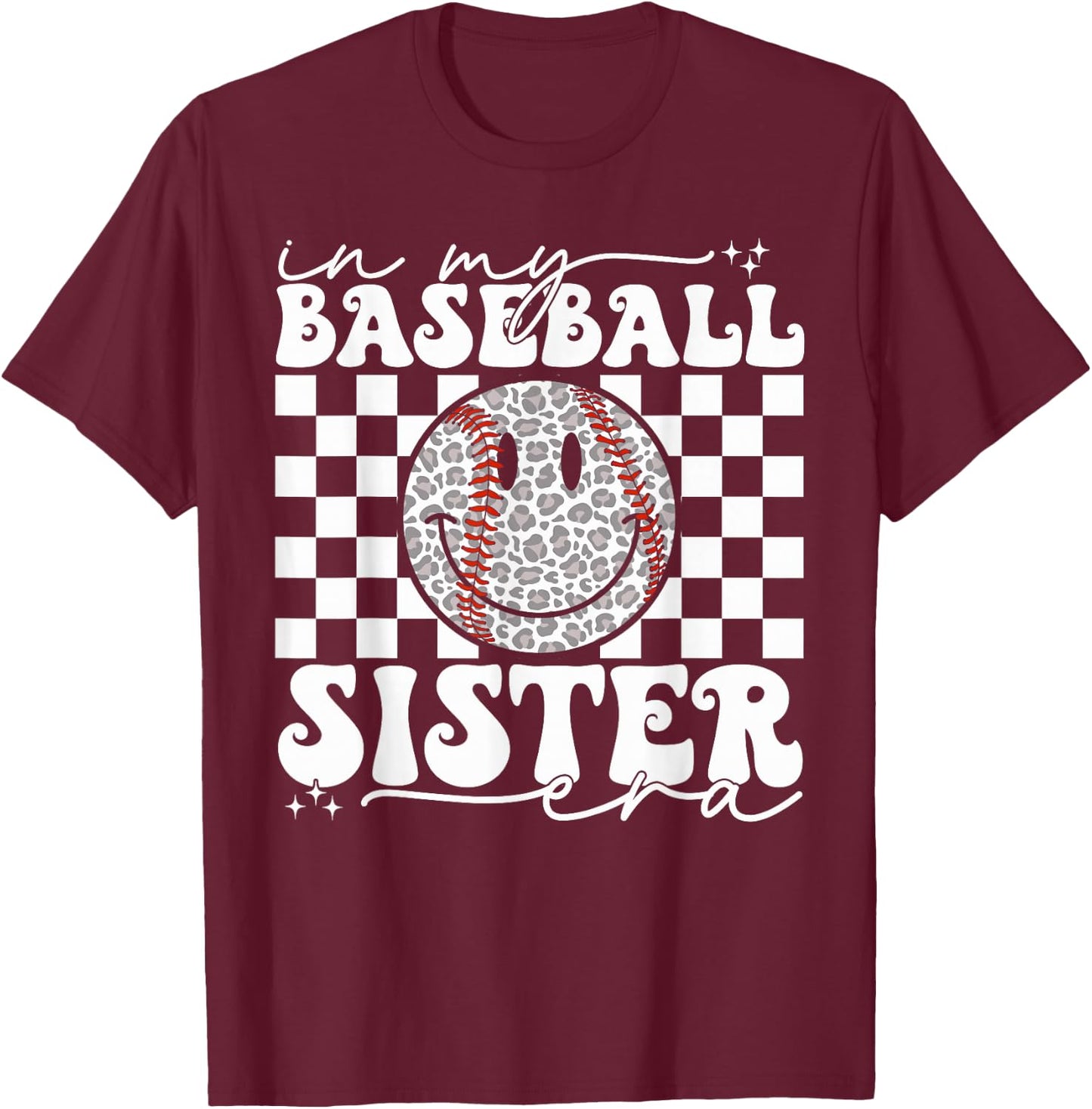 in My Baseball Sister Era Leopard Sister Baseball Girl Women T-Shirt - T-Shirt | Maroon