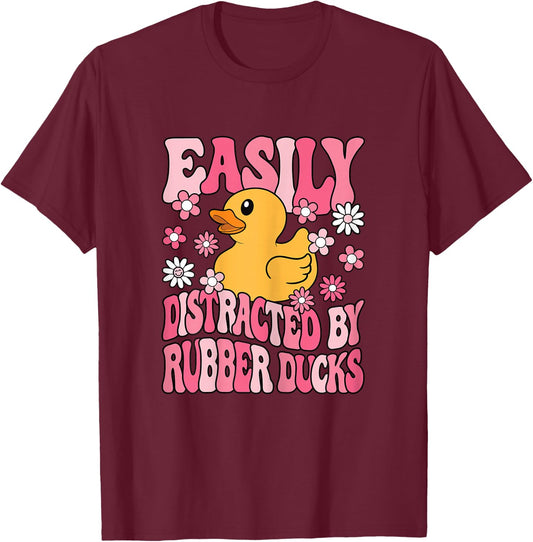 Easily Distracted By Rubber Ducks Cute Women Girls Kids T-Shirt - T-Shirt | Maroon