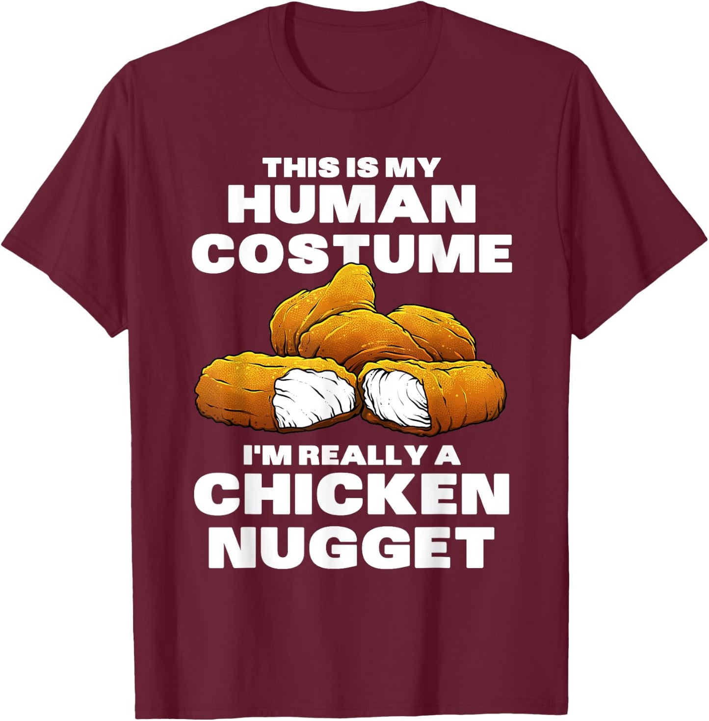 Funny Chicken Nugget Costume For Kids Fashion Nugget Foodie T-Shirt - T-Shirt | Maroon
