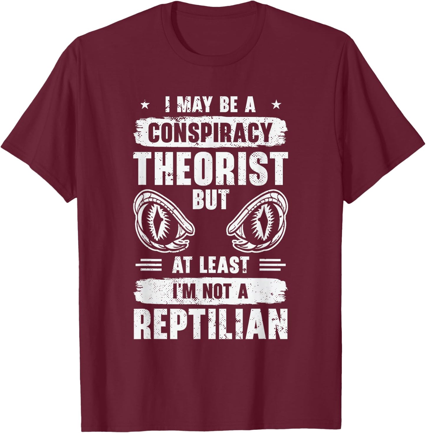 Lizard Reptilian Agenda Conspiracy Theory T-Shirt - T-Shirt | Maroon