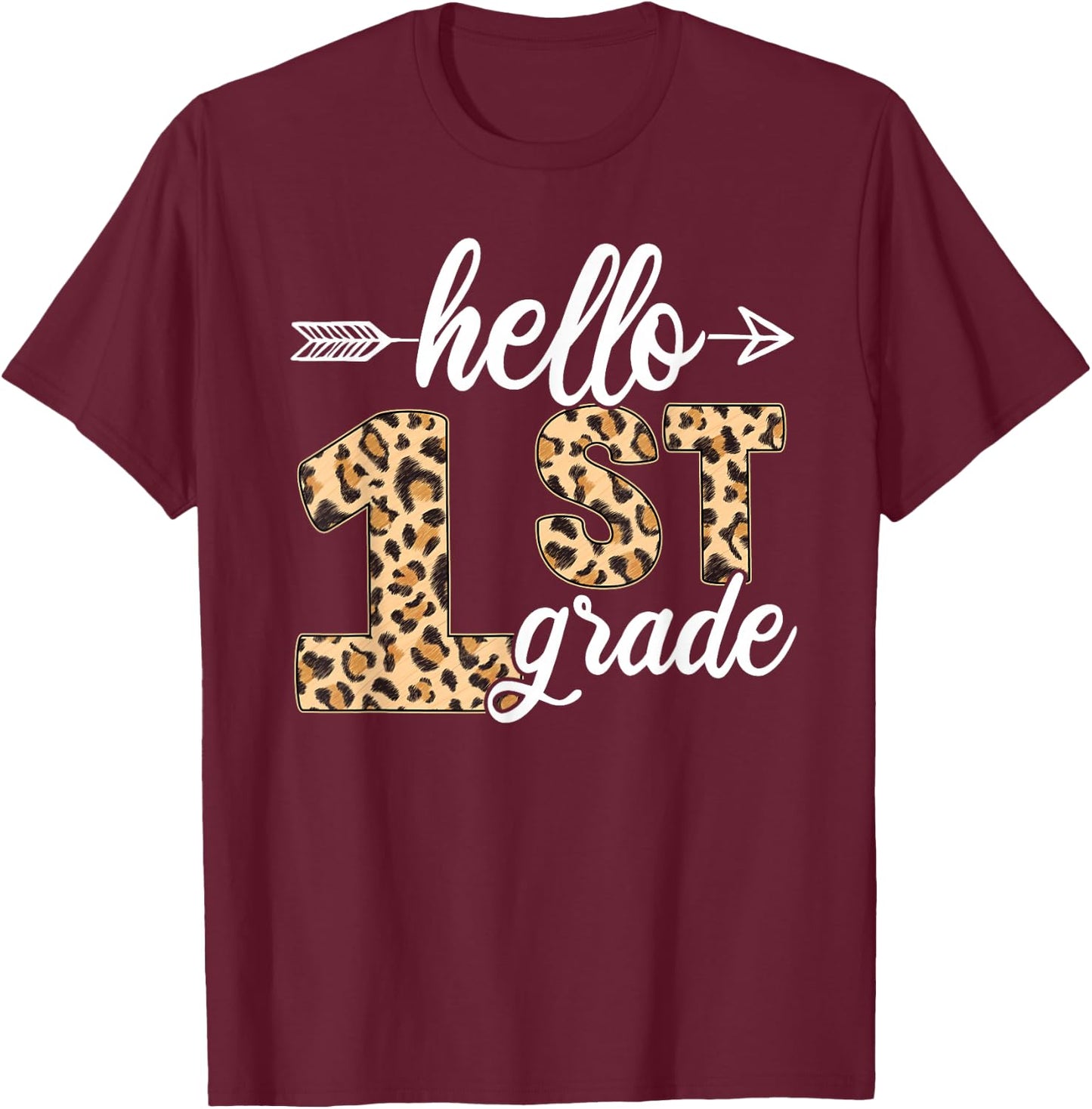 Hello 1st First Grade Leopard Back To School Teacher Student T-Shirt - T-Shirt | Maroon