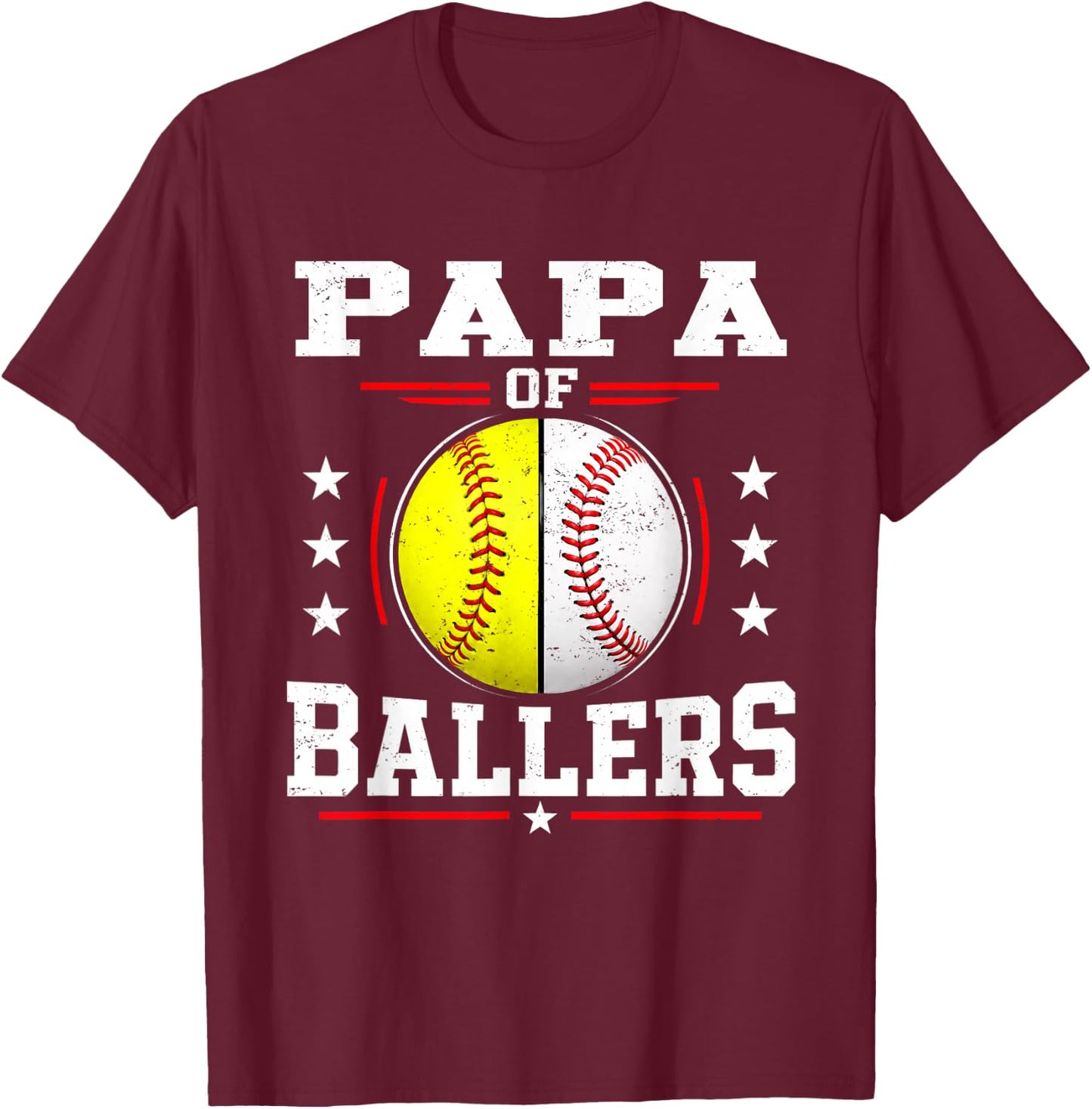 Papa of Ballers Baseball Softball Papa T-Shirt - T-Shirt | Maroon