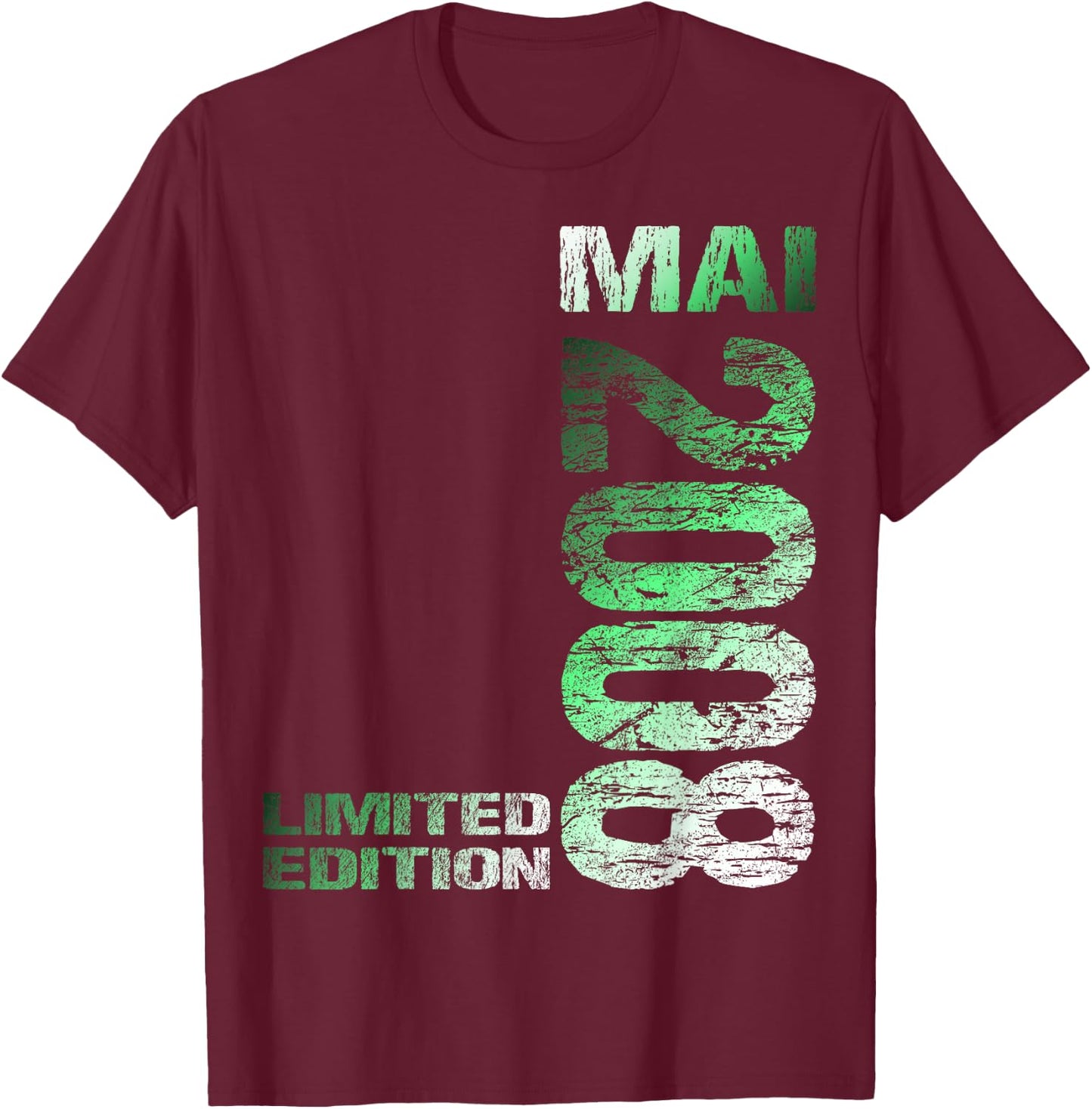 Mai 2008 Junge Mädchen 18. Geburtstag Limited Edition 18 T-Shirt - T-Shirt | Maroon