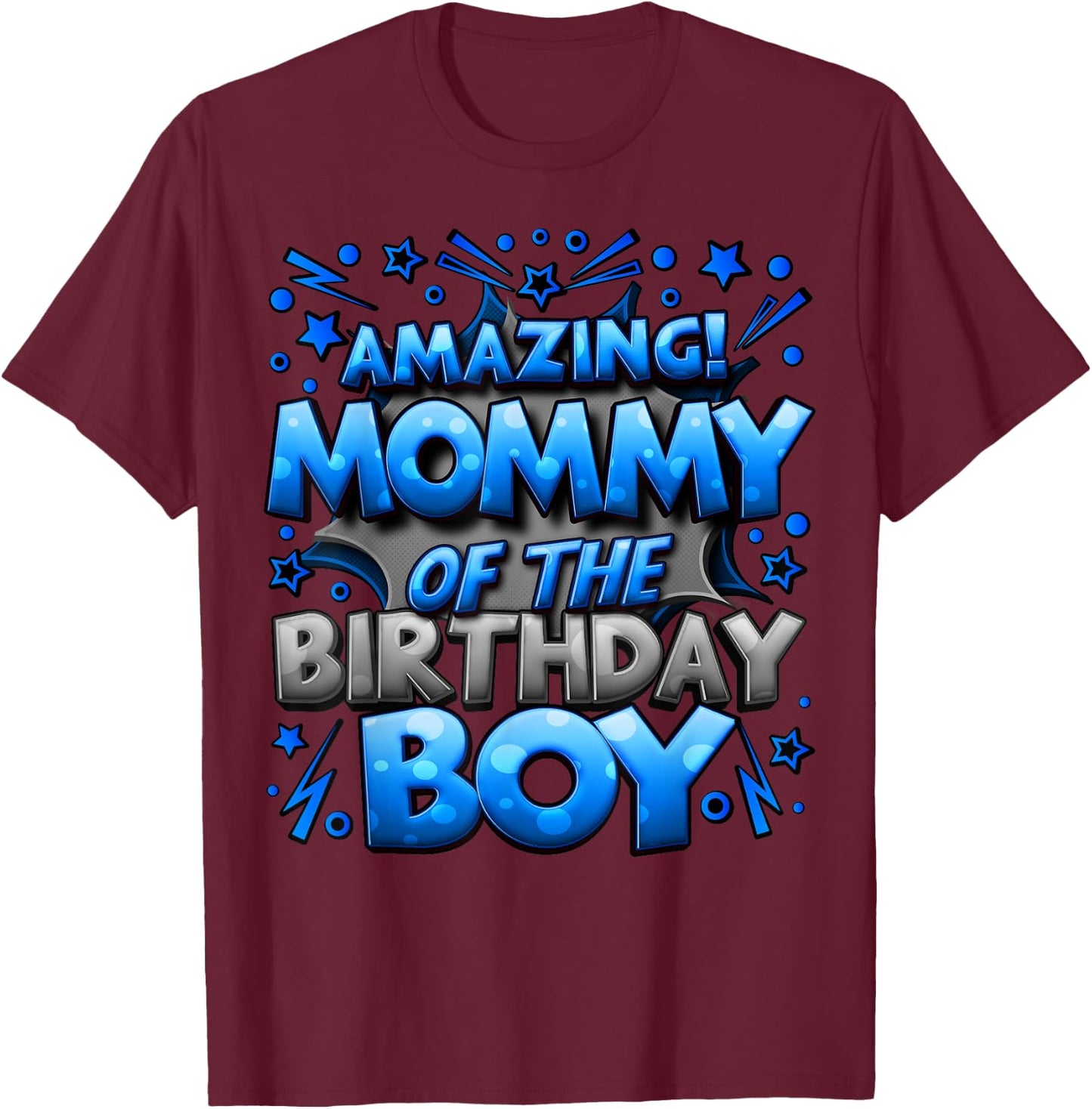 Mommy of the Birthday Boy Matching Family Mommy T-Shirt - T-Shirt | Maroon