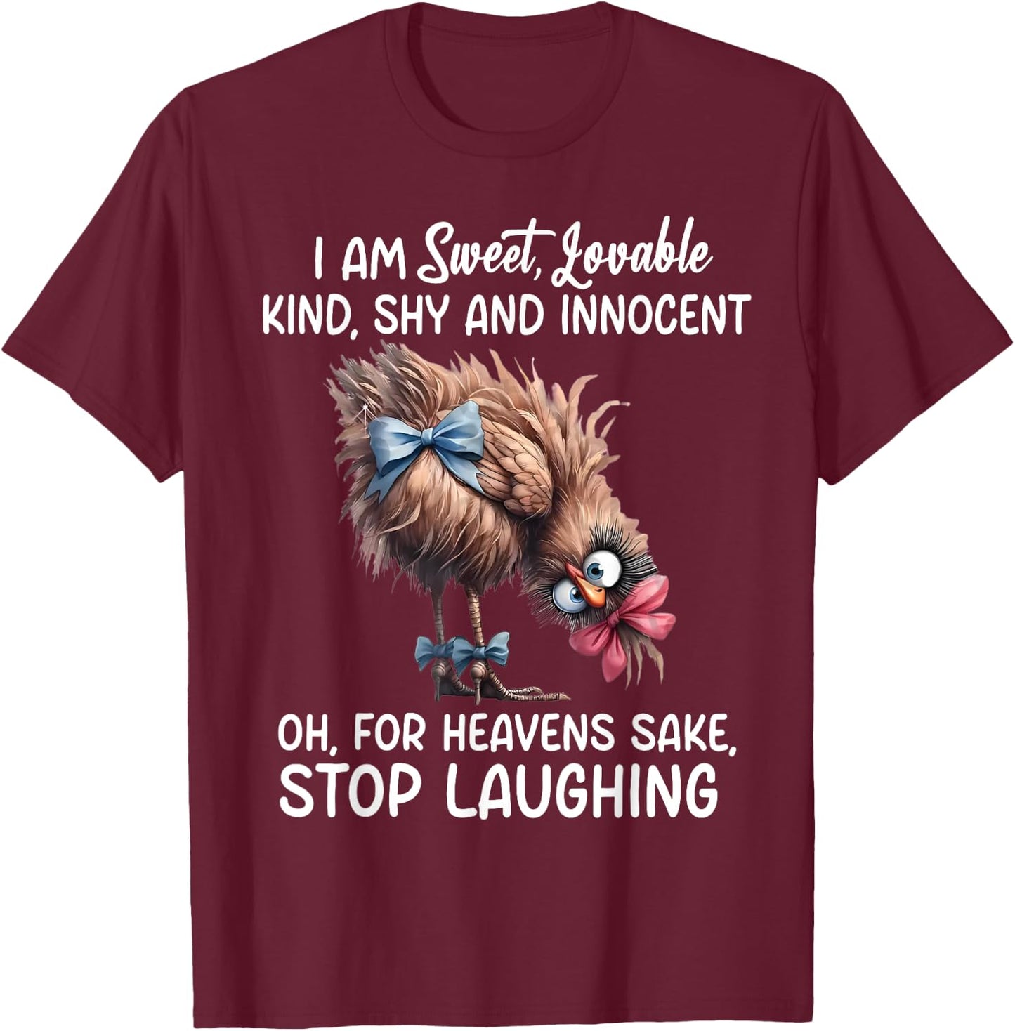 Chicken I Am Sweet Lovable Kind Shy And Innocent T-Shirt - T-Shirt | Maroon