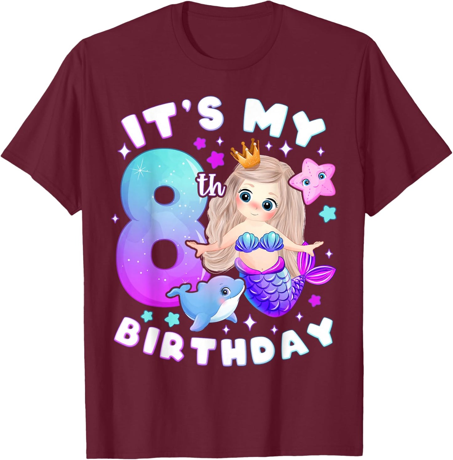 8th Birthday, Girl 8 Years, Mermaid, Number 8 T-Shirt - T-Shirt | Maroon