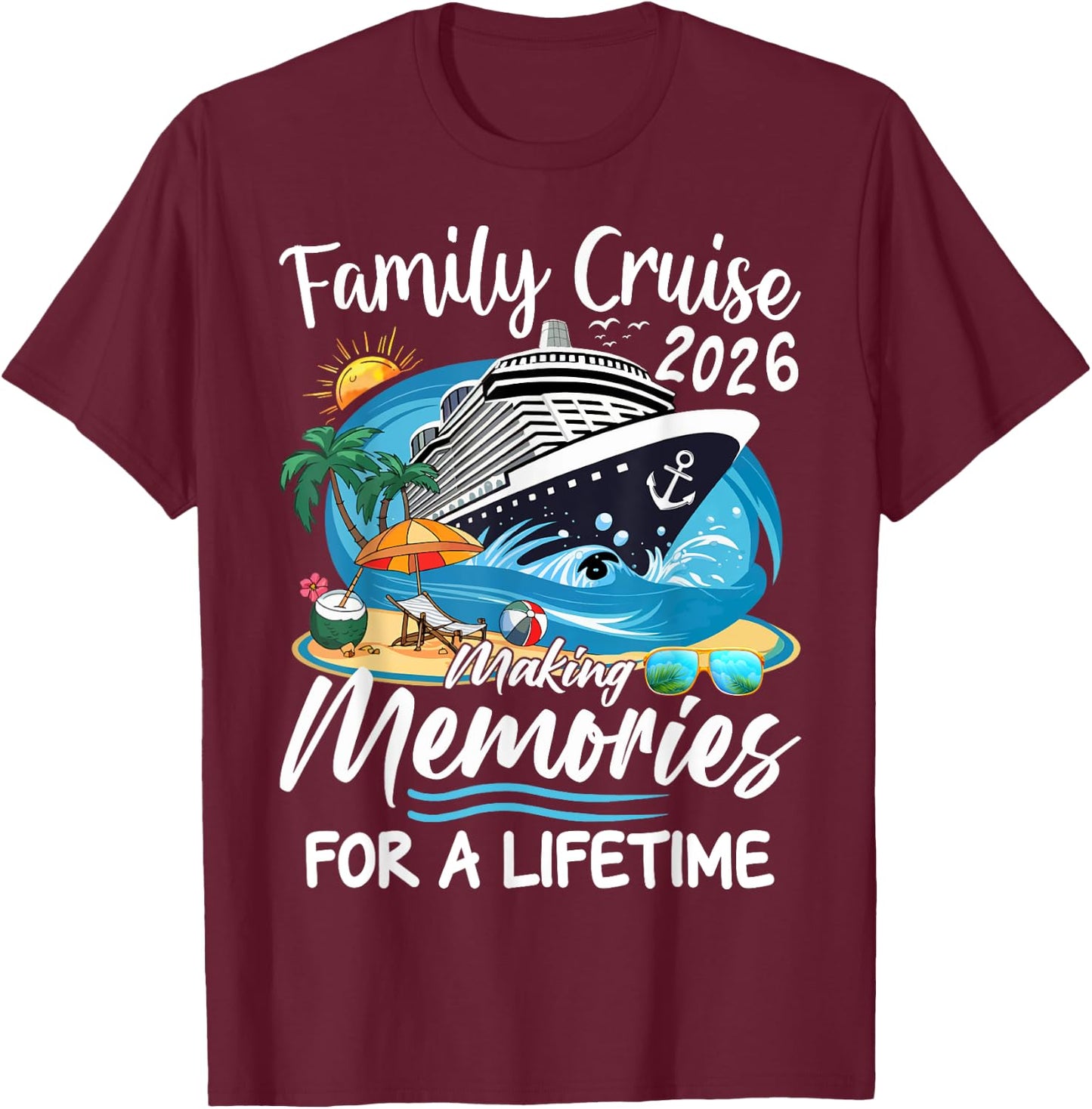 Family Cruise 2026 Family Matching Cruise Vacation Party T-Shirt - T-Shirt | Maroon