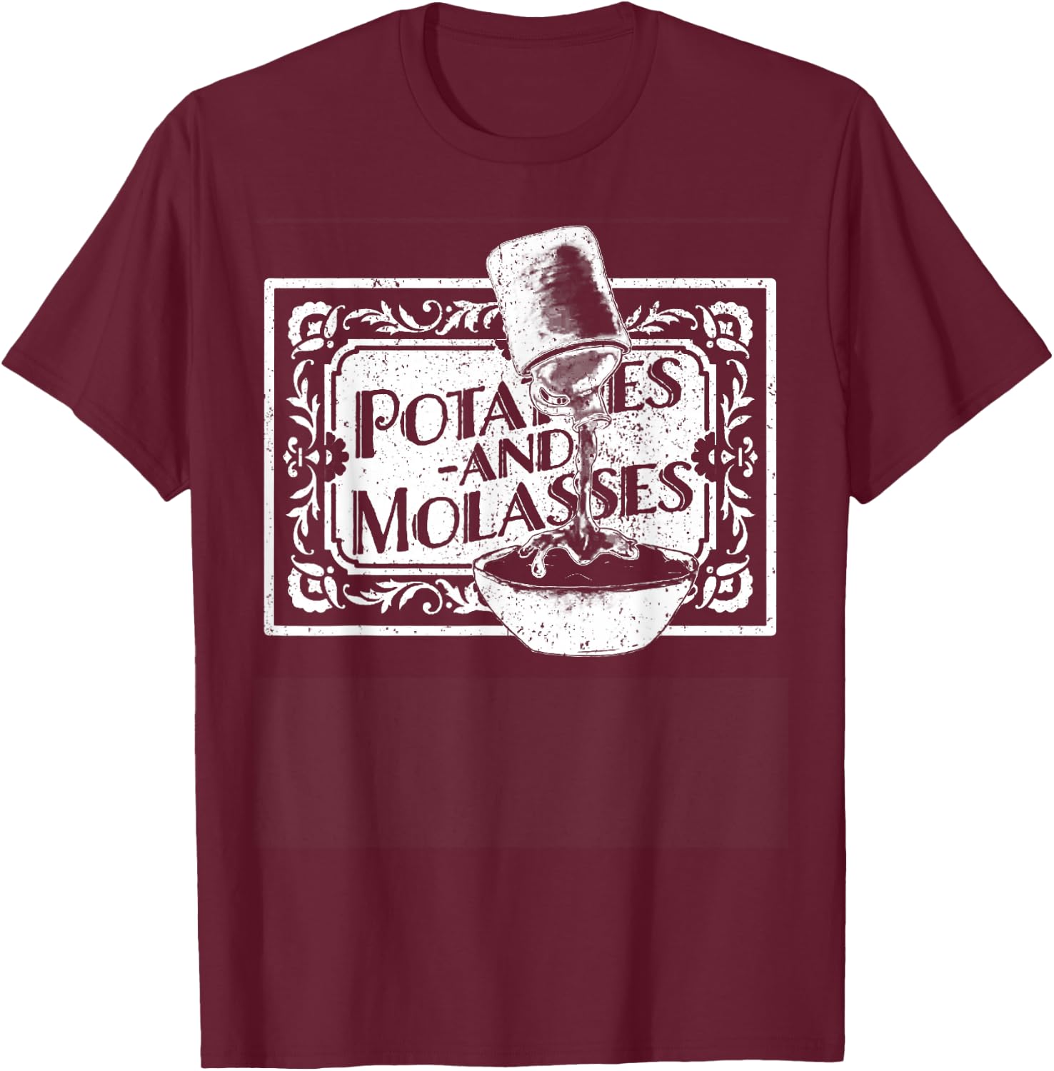 Vintage Potatoes & Molasses T-Shirt - T-Shirt | Maroon